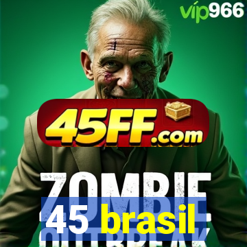 45 brasil